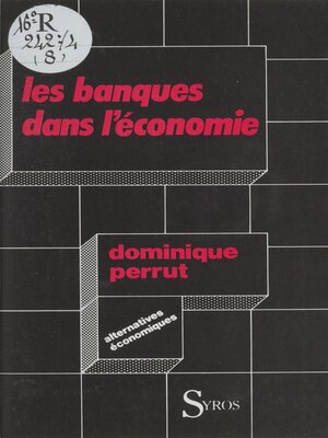 cover image of Les banques dans l'économie